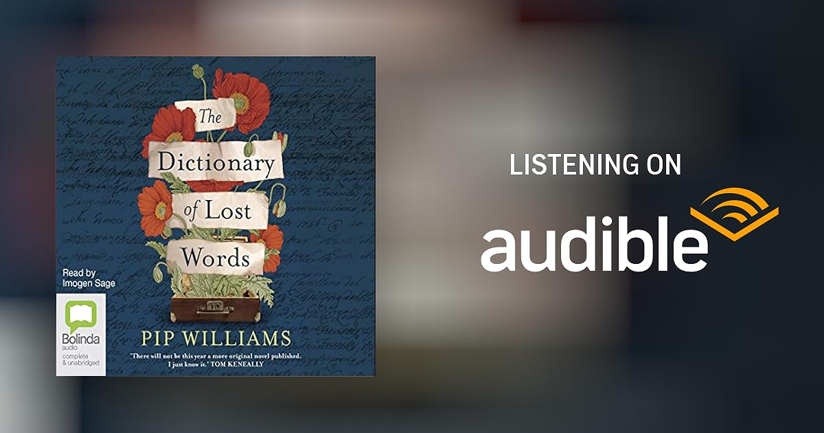 The Dictionary of Lost Words by Pip Williams Audiobook The Dictionary of Lost Words by Pip Williams Audiobook